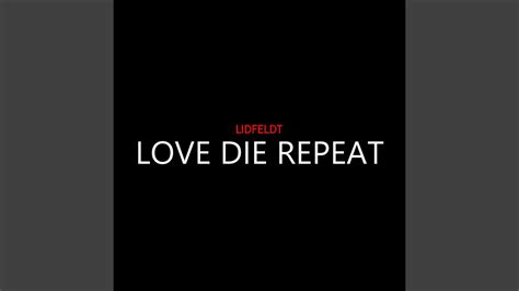 Love Die Repeat - YouTube