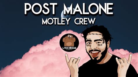 Post Malone - Motley Crew (Lyrics) - YouTube