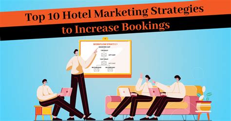 Top 10 Hotel Marketing Strategies to Increase Bookings – Vivid Consultant