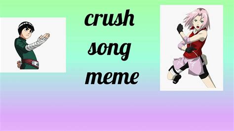 Crush song (meme)😍 - YouTube