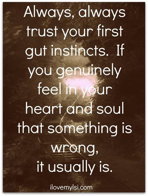 Trust Your Instincts Quotes. QuotesGram