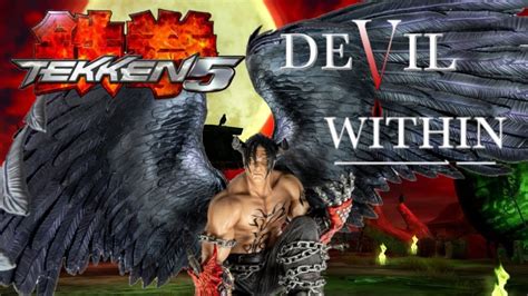 Tekken 5: Devil Within playthrough - YouTube