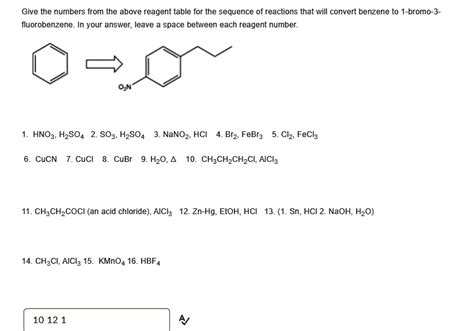 SOLVED: Give the numbers from the above reagent table for the sequence of reactions that will ...