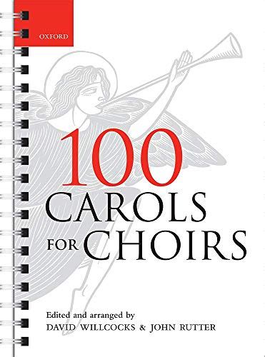 100 Carols for Choirs (. . . for Choirs Collections): 9780193355798 - AbeBooks