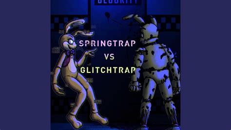 Springtrap Vs Glitchtrap - Rockit Music | Shazam