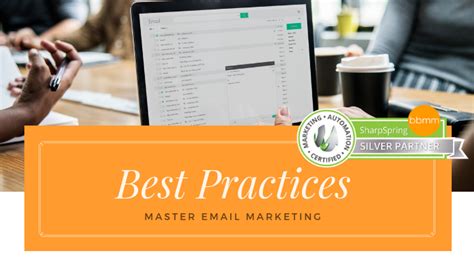 Email Marketing Best Practices | Bbmm Media and Marketing Agency