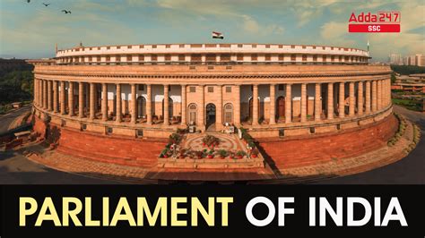 Parliament of India Notes: Members, Functions and Sessions