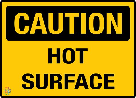 Caution Hot Surface Sign | Caution Signs | K2K Signs Australia