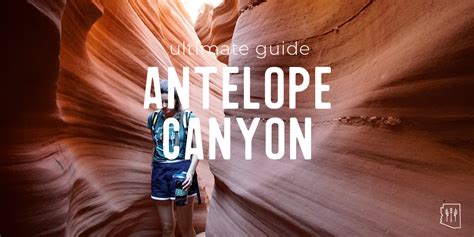 Ultimate Guide | Antelope Canyon — Arizona Hikers Guide