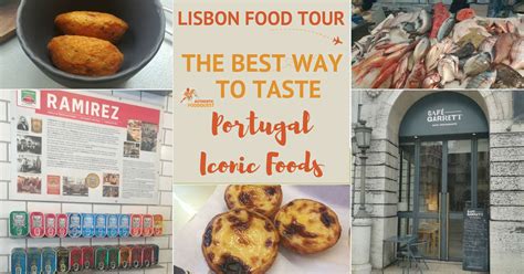 Lisbon Food Tour: the Best Way to Taste Portugal Iconic Foods