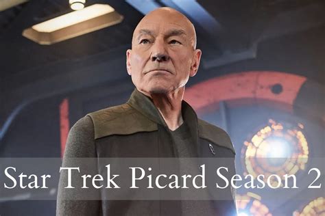 Star Trek Picard Season 2: Complete Information Of The Show!