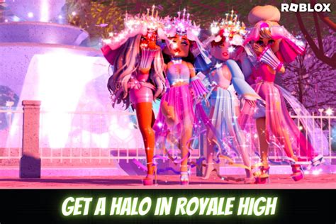 How to get a free halo in Roblox Royale High