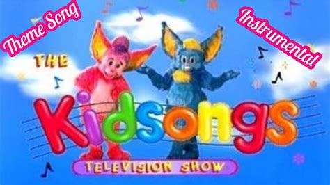 Kidsongs - The Kidsongs TV Show Theme (Version 2) (Instrumental) - YouTube