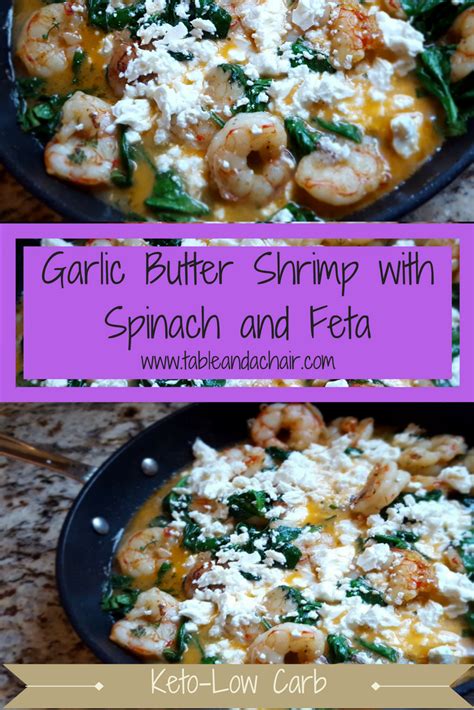 Garlic Butter Shrimp with Spinach and Feta - Table and a Chair | Recipe ...
