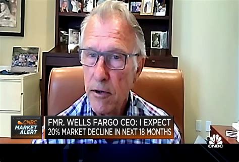 Former Wells Fargo CEO: I expect 20 percent market decline in next 18 ...