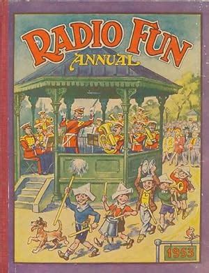 Radio Fun Annual 1953 by Pickles, Wilfred; Durante, Jimmy; Fields, Gracie; &c: (1952) First ...