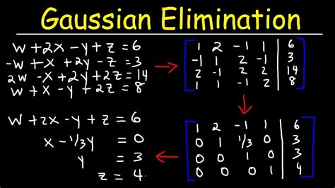 Gaussian Elimination With 4 Variables Using Elementary Row Operations With Matrices - YouTube