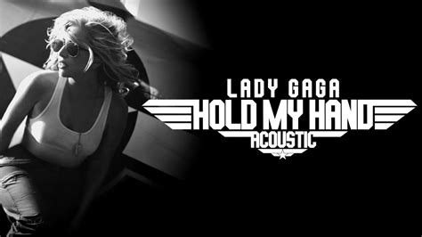 Top Gun Maverick Song Lyrics Art Lady Gaga Hold My Hand