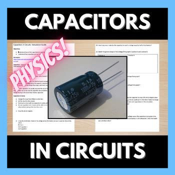 Capacitors in Circuits: Simulation Guide by Exploration Science | TPT