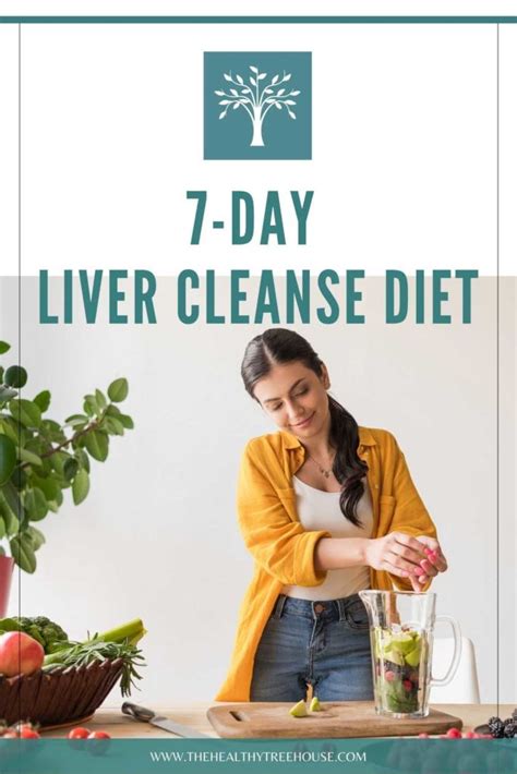 7-Day Liver Cleanse Diet - Eating Your Way to a Healthy Liver - The Healthy Treehouse