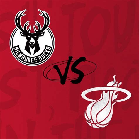 Milwaukee Bucks vs Miami HEAT | Kaseya Center