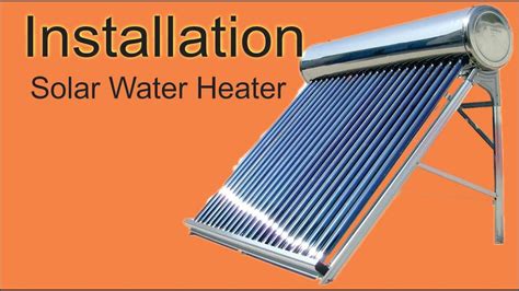 solar water heater installation |सोलर वॉटर हीटर | Solar Water Heater ...