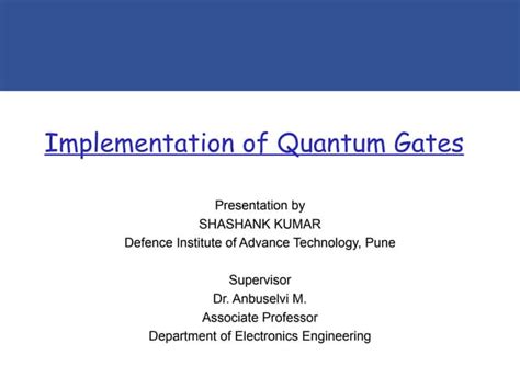 Implementation of quantum gates using verilog | PPT