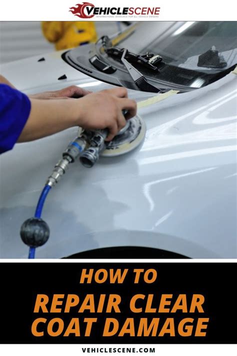 Detailed instructions for clear coat repair, including a step-by-step guide, and time and tools ...