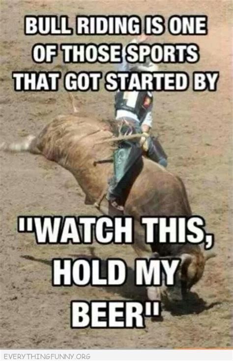 I just thought this was funny. Enjoy. | Bull riding quotes, Cowboy quotes, Bull riding