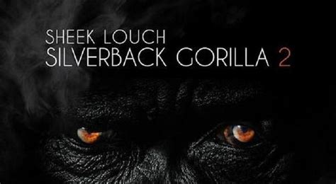 Sheek Louch - "Gorilla Front"