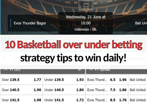 10 Basketball over under betting strategy tips to win daily!