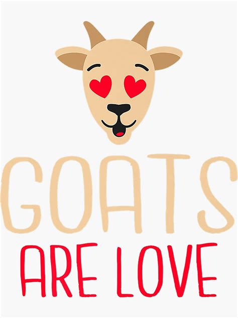 "Goats Are Love Goat Lover" Sticker for Sale by alvarojcarloza | Redbubble