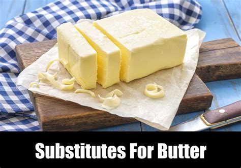 Substitutes For Butter | KitchenSanity