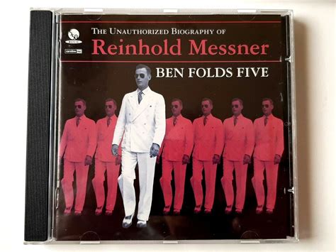 Ben Folds Five The Unauthorized Biography of Reinhold Messner CD 1999 ...