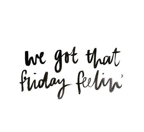 0f9c783a917b386f798e2ce6c93428db-that-friday-feeling-friday-feeling-quotes-1 | Gizmolinas