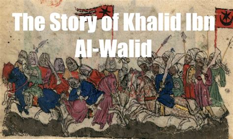 Sword of God: The story of Khalid Ibn Al-Walid - Medievalists.net