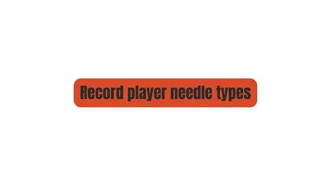 Record player needle types - All For Turntables