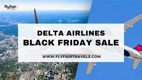 PPT - Delta Airlines Black Friday Flight Deals | FlyFairTravels PowerPoint Presentation - ID ...