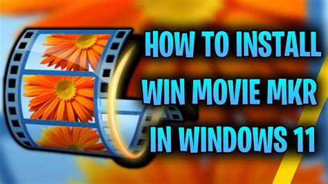 Windows Movie Maker Windows 11 Download