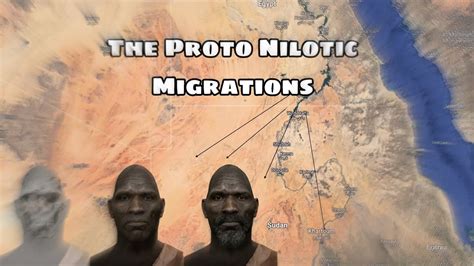 Migrations of The Proto Nilotic Peoples (LECTURE VIDEO) From Lower ...