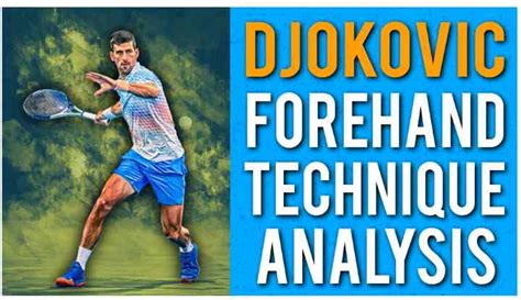 Novak Djokovic Forehand Technique: Complete Breakdown - Tennis ...