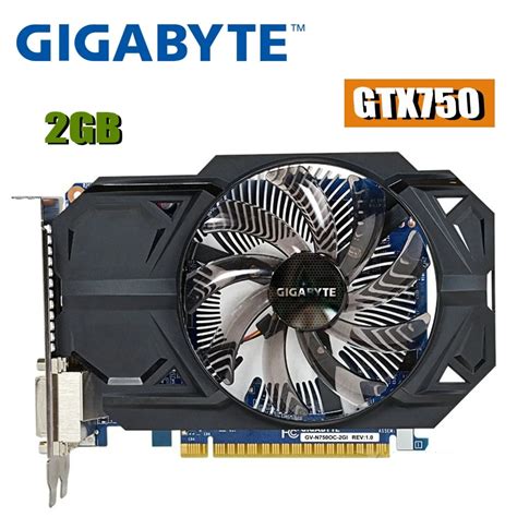 GIGABYTE Graphics Card GTX 750 2GB 128Bit GDDR5 Video Cards for nVIDIA Geforce GTX750 Hdmi Dvi ...