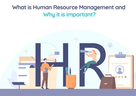 What is Human Resource Management and Why it is Important?