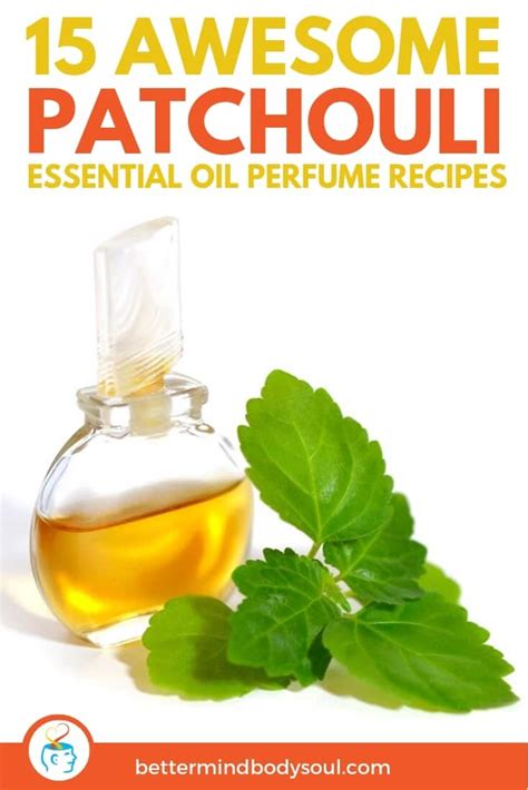15 Awesome Patchouli Essential Oil Perfume Recipes
