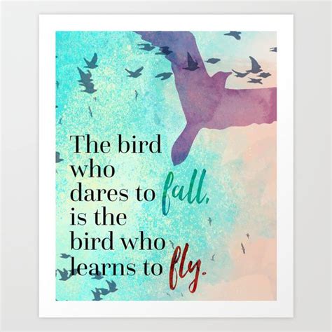 Learn To Fly Quote Art Print by The Daily Quotes | Society6 | Fly quotes, Bird quotes, Wings quotes