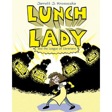 Lunch Lady: Lunch Lady and the Cyborg Substitute : Lunch Lady #1 ...