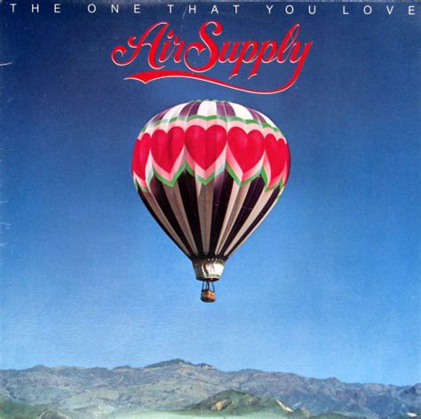 Air Supply - The One That You Love (1981, Vinyl) | Discogs