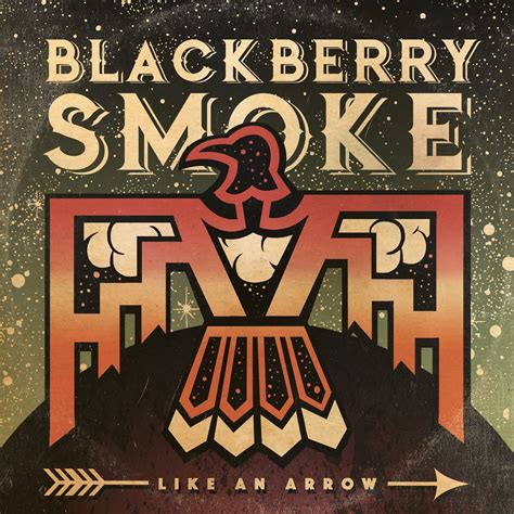 album review: 'like an arrow' by blackberry smoke — Spectrum Pulse