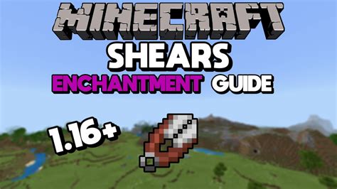 1.16 Shear Enchantment Guide (Best Shears in Minecraft) - YouTube