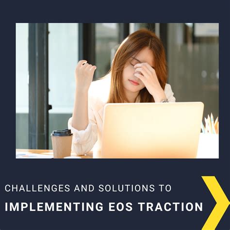 Top 5 Challenges Businesses Face When Implementing EOS Traction (and How to Overcome Them ...